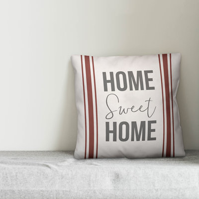  Home Sweet Home 18" Throw Pillow