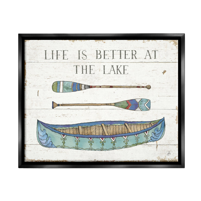 «Life Better At Lake Rustic Canoe Ores Grain» par Daphne Brissonnet - Art textuel sur, H 25 po x l 31 po x P 1,7 po