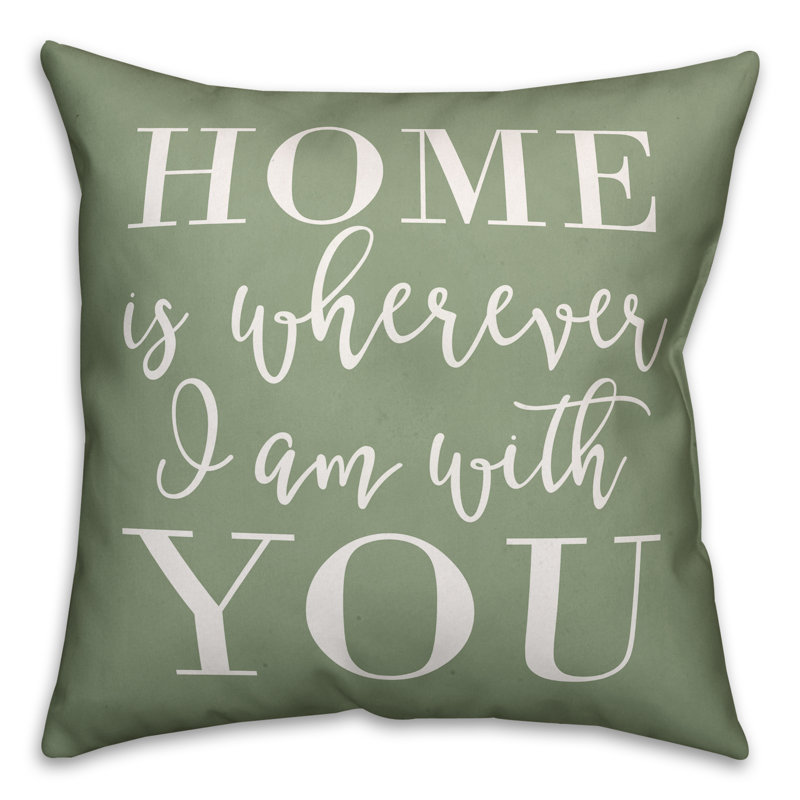 Coussin décoratif "home is whenever Patchett