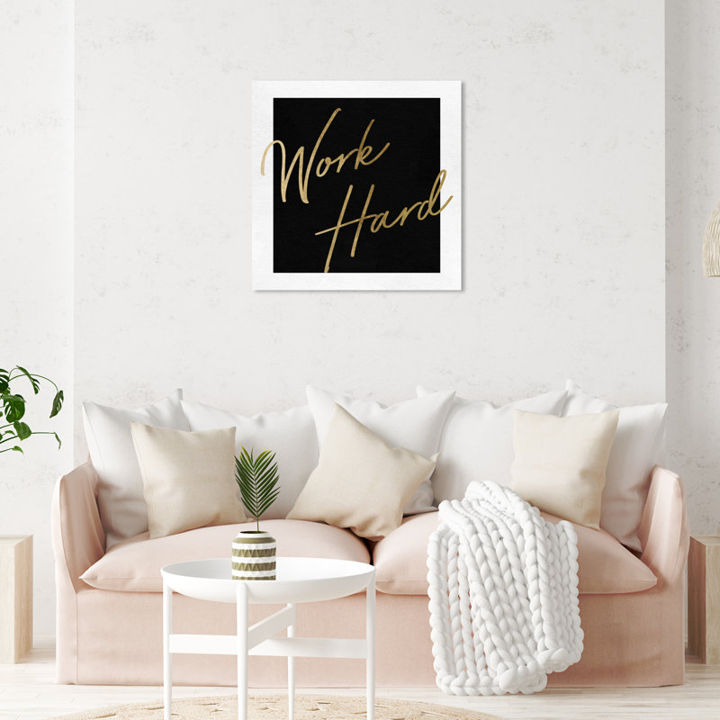 " Work Hard Gold " Textual Art Print, 30'' H x 30'' W, Wrapped Canvas