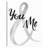 " You & Me "