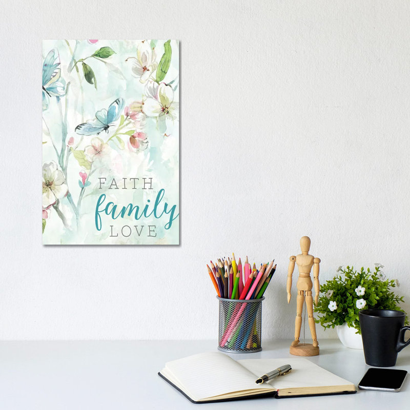Faith Family Love by Carol Robinson - Print on Canvas, 66.04 cm H x 45.72 cm W x 1.91 cm D, Wrapped Canvas