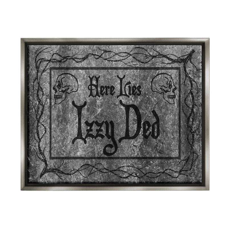 «Here Lies Izzy Ded Gravestone» par Lil 'Rue - Art textuel sur toile, H 17 po x l 21 po x P 1,7 po