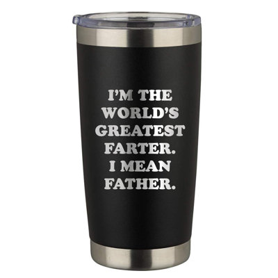 I'm the World's Greatest Farter I Mean Father Engraved 20 oz. Double Wall Stainless Steel Travel Tumbler -  Sweetums Wall Decals, 3586