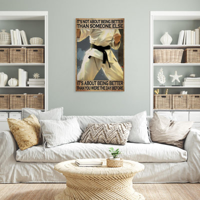 Karate Its Not About Being Better - 1 pièce, reproduction d'art graphique sur toile tendue