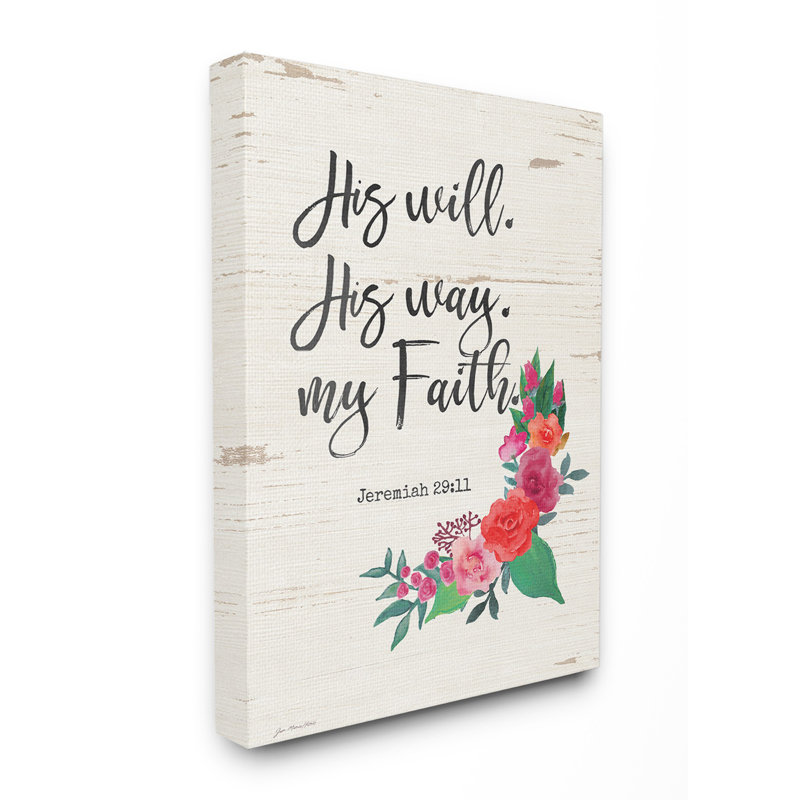 «His Will Way and Faith» par Jo Moulton - reproduction d'art textuel, H 30 po x l 24 po x P 1,5 po, Toile tendue