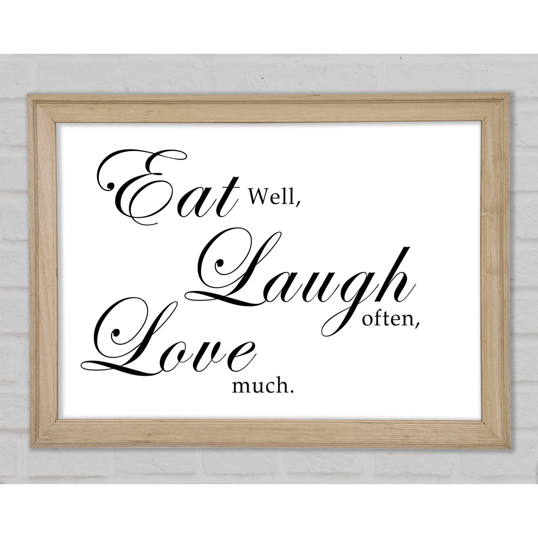 Küche Zitat Eat Laugh Love Weiß - Druck