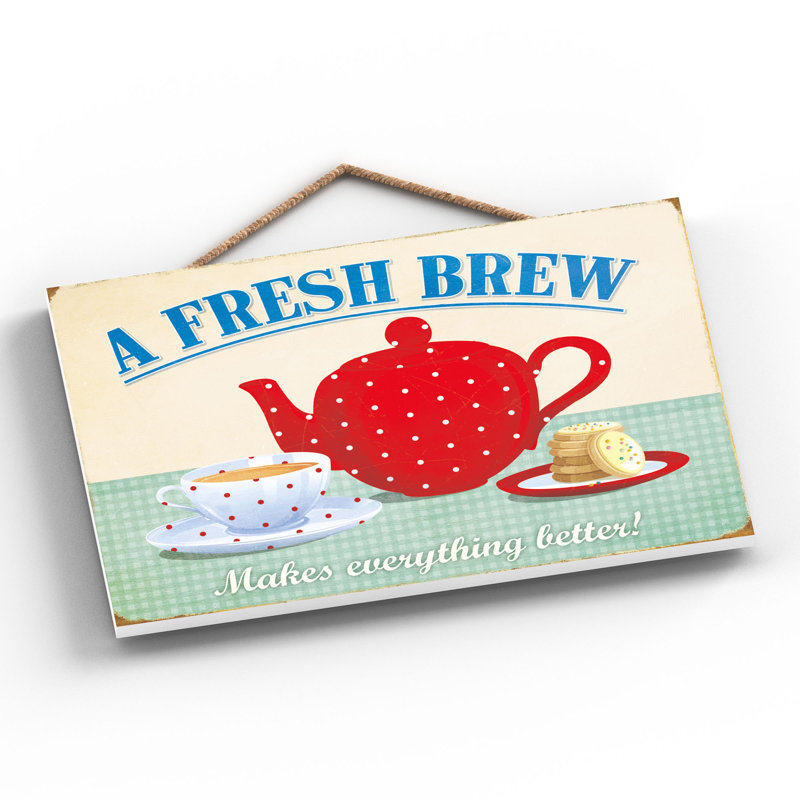 A Fresh Brew - Print on MDF