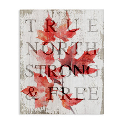 True North Strong & Free Canvas, design by Lil' Rue