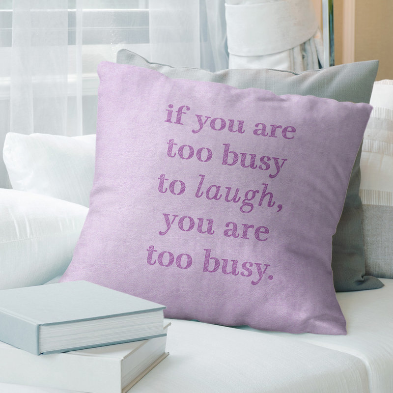 Coussin Handwritten Make Time For Laughter, Violet, 18 po x 18 po, Polyester/ Bourre en polyester