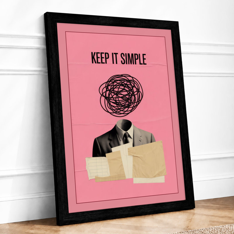 Keep It Simple Eclectic - Framed Print, Black, A3 - 42.0 x 29.7 cm
