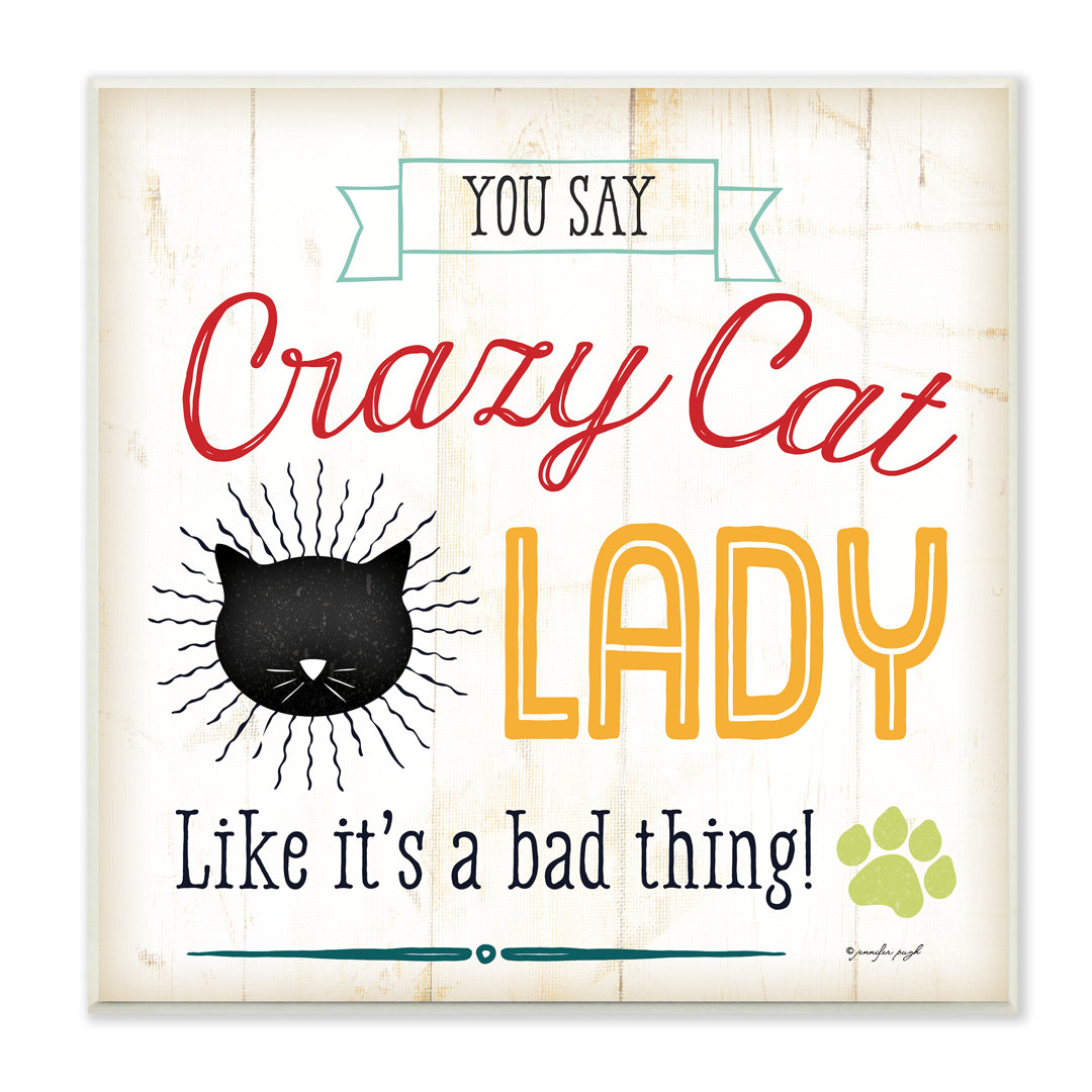 " Crazy Cat Lady " Stupell Industries