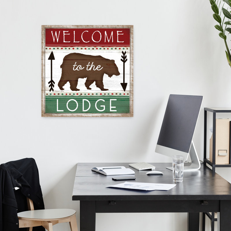 Welcome To The Lodge, H 18 po x l 18 po