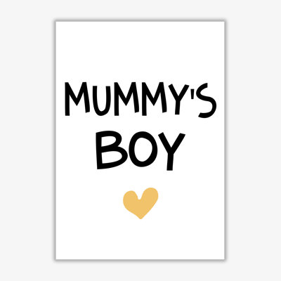 Mummy's Boy - Print