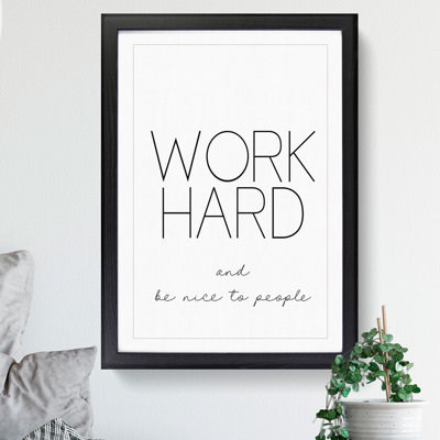 Work Hard - Framed Print