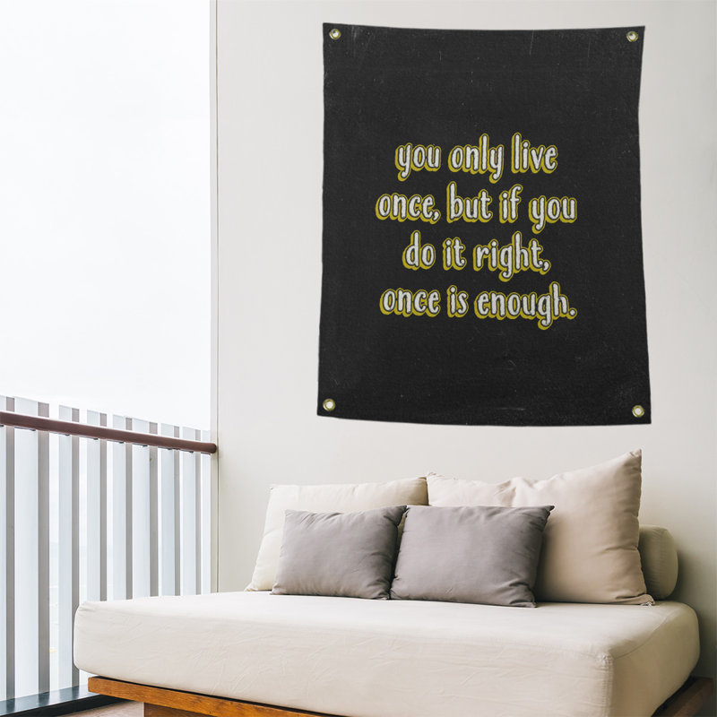 Polyester vous ne vivre qu’une fois tableau noir tapisserie, H 36 po x l 26 po, Jaune