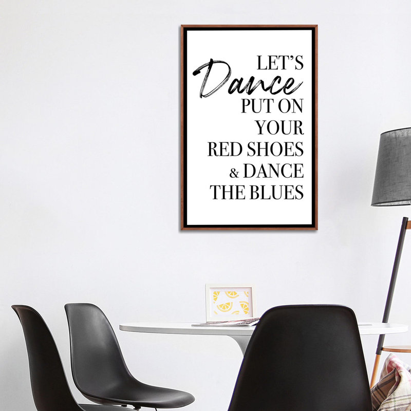 "LET’S Dance" par Mambo art studio, art textuel, H 40 po x l 26 po x P 1,5 po, Pas de tapis, Toile classique avec cadre brun