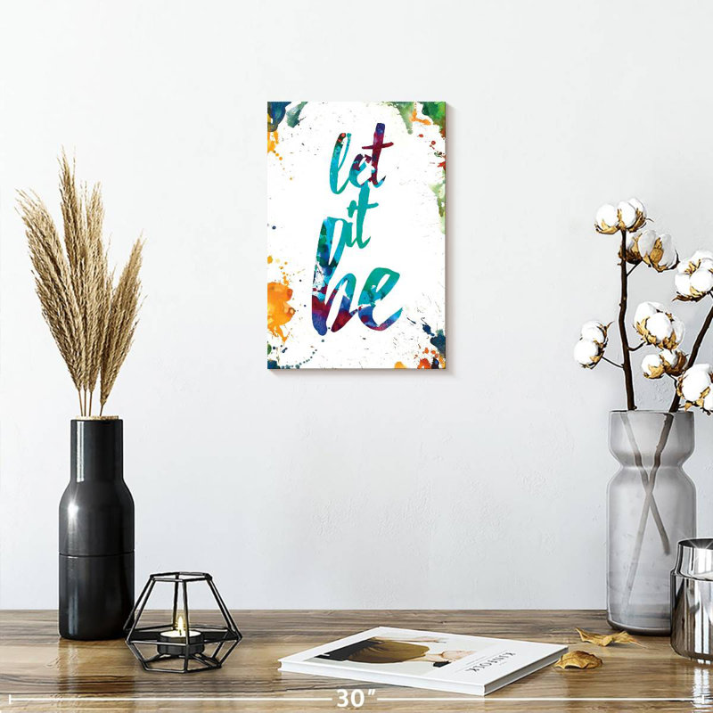 Tergel Splattered Let It Be, 12" H x 8" W