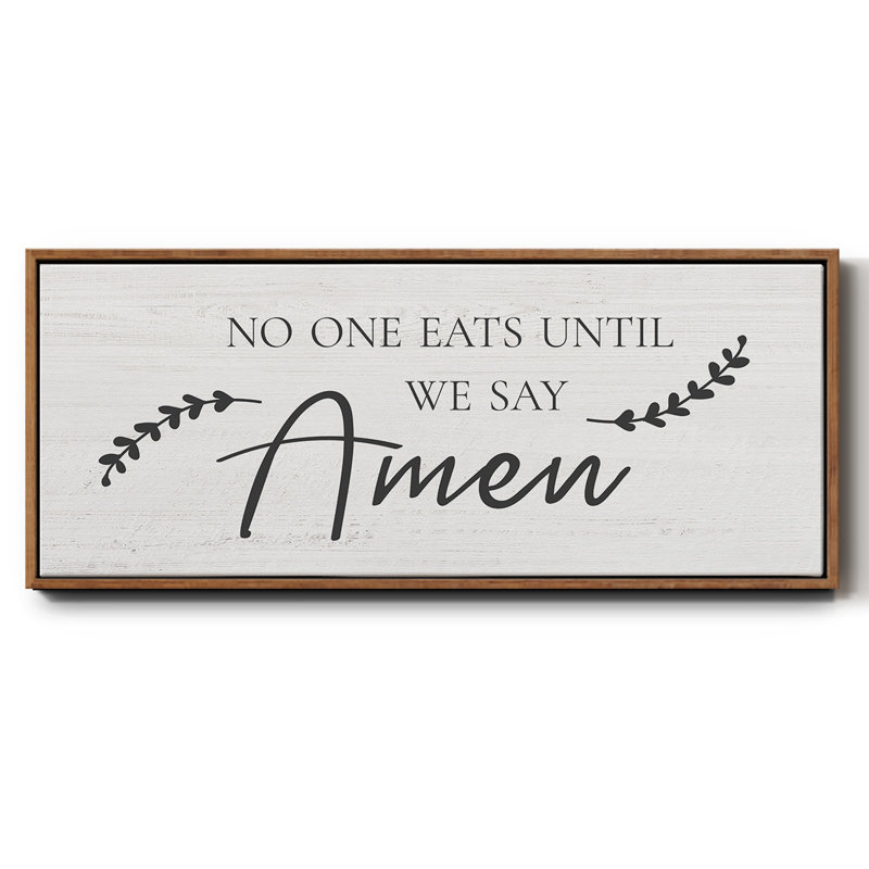 Say Amen- Framed Canvas, 20" H x 50" W