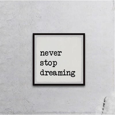 " Never Stop Dreaming XI "