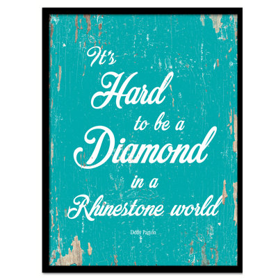 SpotColorArt It's difficile to be a Diamond in A Rhinestone World, reproduction d'art sur toile faite à la main, 13 po x 17 po, turquoise