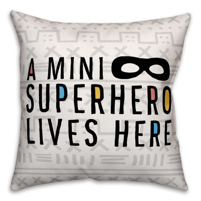 Coussin Mini Mini Superhero Lives Here