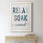 Relax Soak Unwind - cadre photo, art textuel sur toile-231070113-231070115