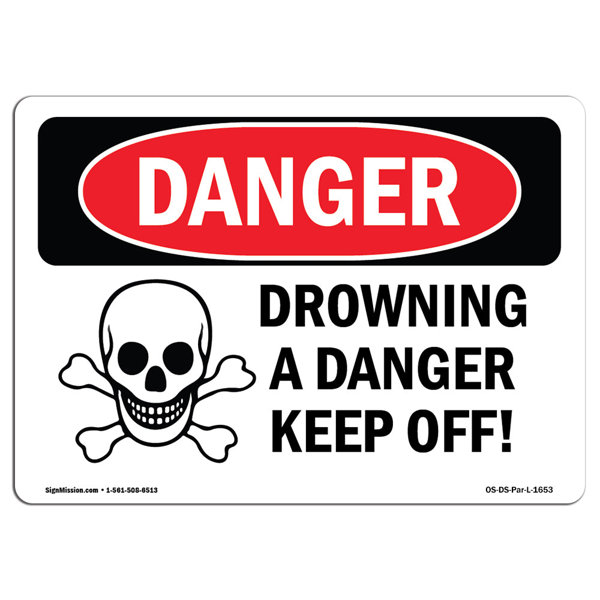 SignMission Drowning Danger Keep off Sign | Wayfair