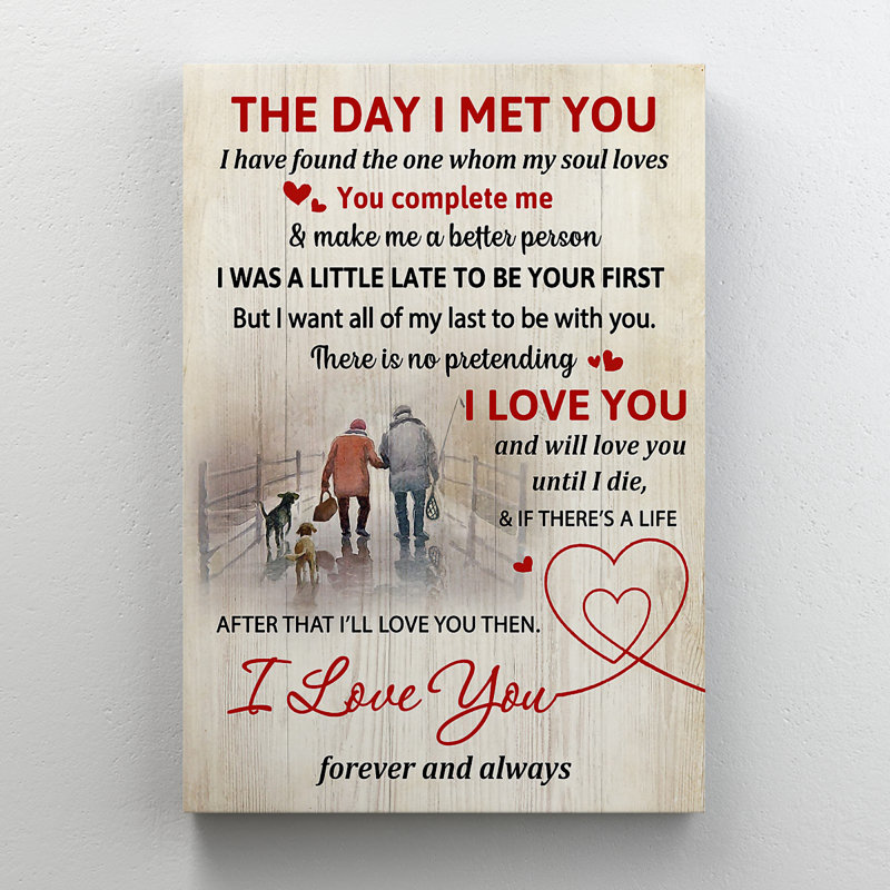 An Old Couple Walking On Da Street - The Day I Met You I Have Found The One Whom My Soul Loves You Complet Me & Make Me a Better Personne - 1 pièce, impression sur toile tendue