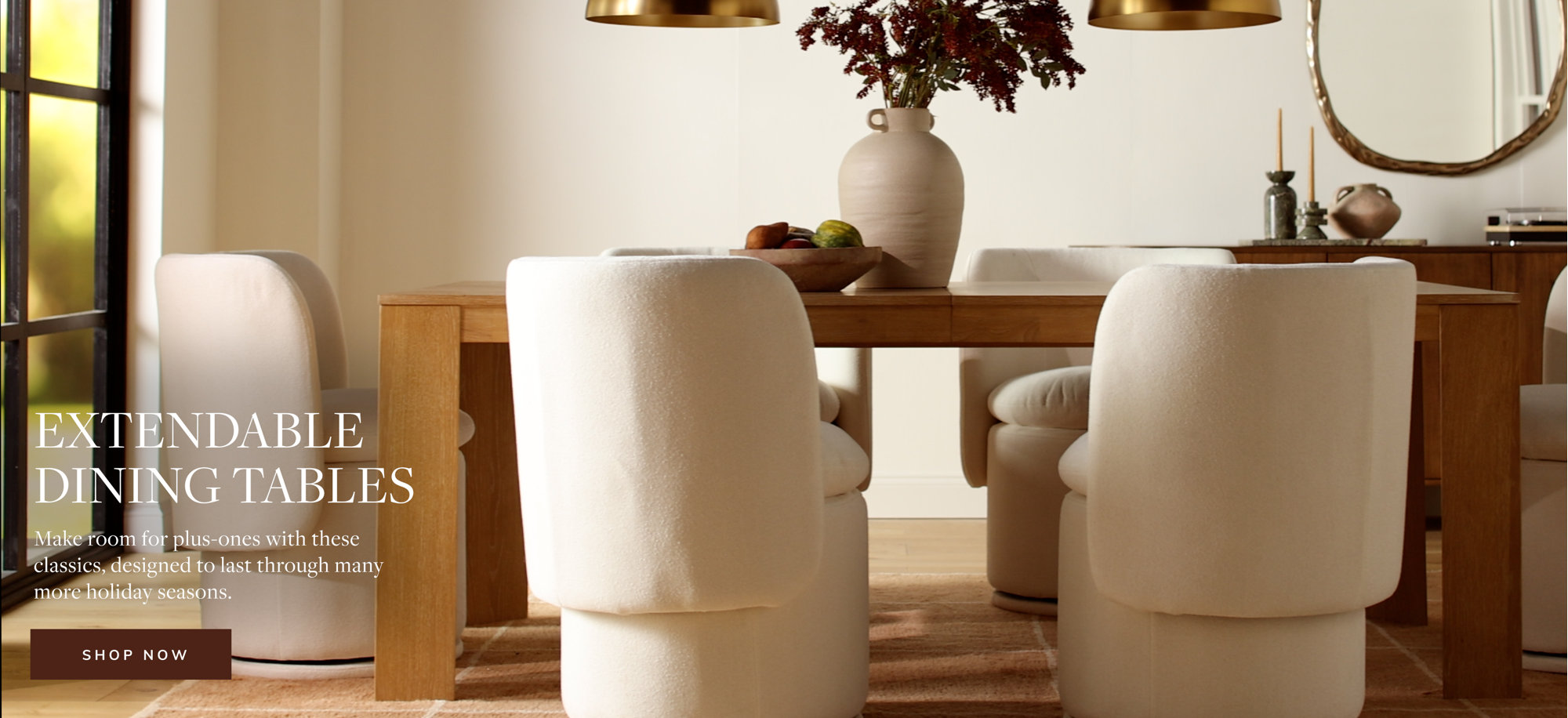 Extendable Dining Tables. Shop Now.