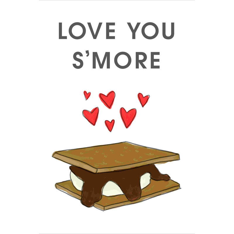 " Love You Smore ", 48" H x 32" W