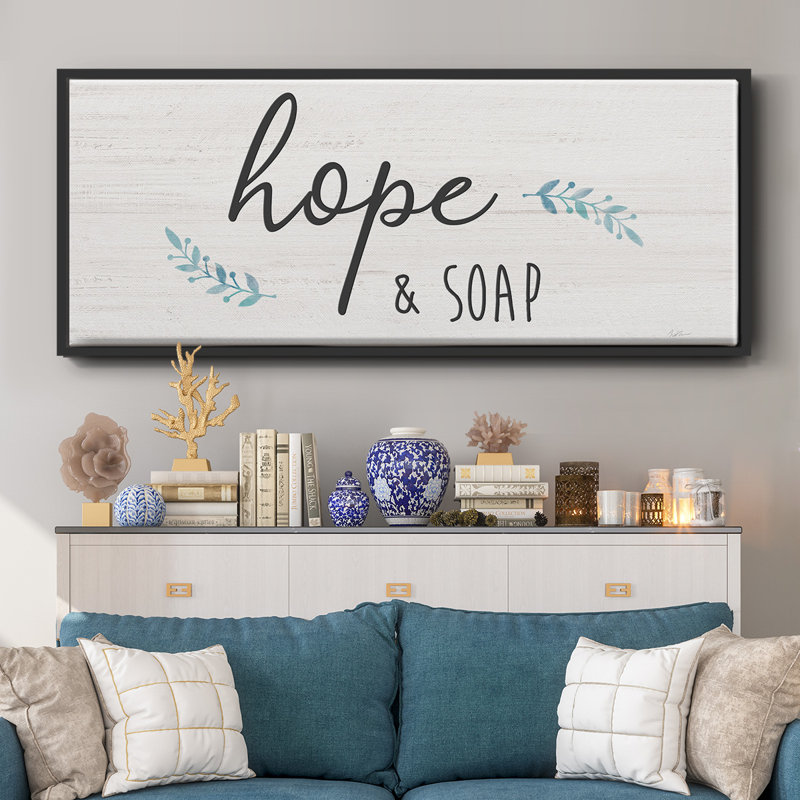 Hope & Soap- Framed Canvas, 24" H x 60" W