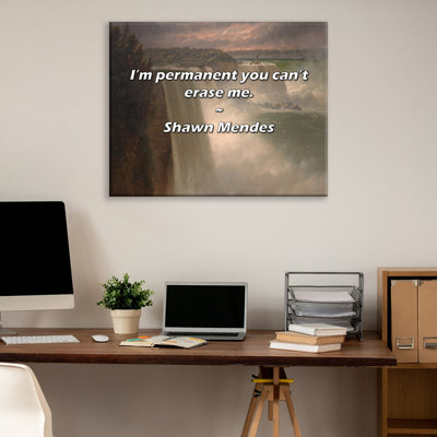 Citation artistique «Je suis permanent, vous ne pouvez pas m'effacer». Toile tendue par Shawn Mendes Gallery