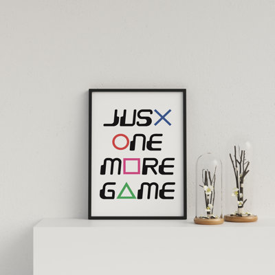 Just One More Game V1 by Vouvart - Single Picture Frame Print