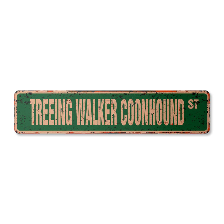 SignMission Treeing Walker Coonhound Aluminum Street Sign | Wayfair