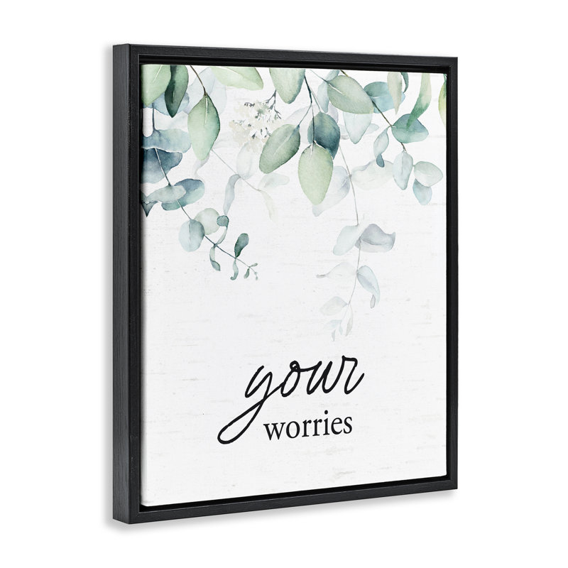 Cadre flottant en eucalyptus Your Worries, design par Lettré et doublé, Cadre flottant noir de jais, H 21 po x l 17 po