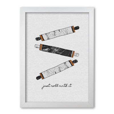 Just Roll With It - Print