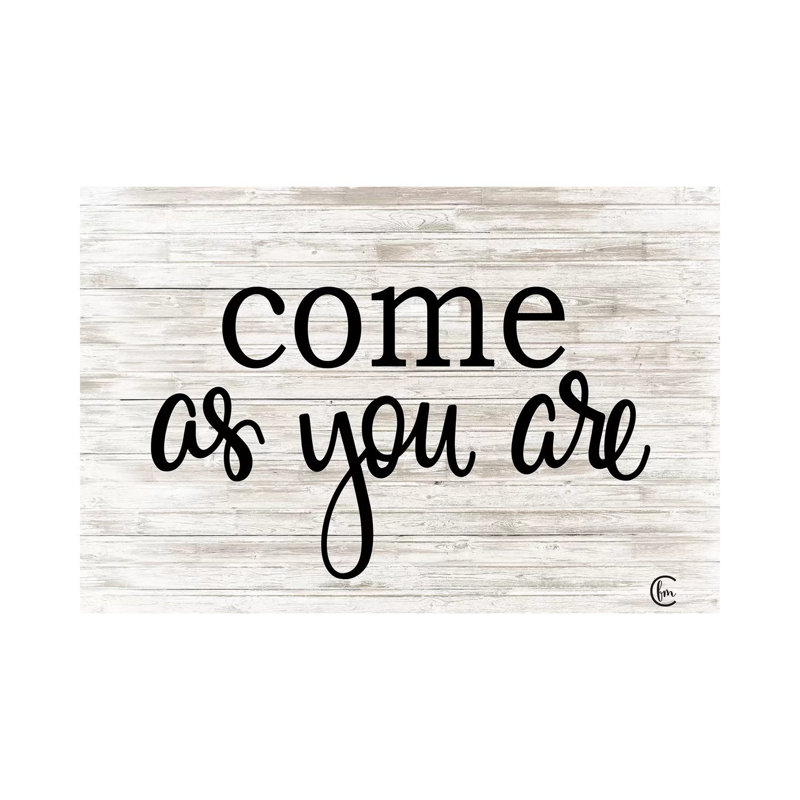 Come As You Are by Fearfully Made Creations - Wrapped Canvas Print, 20.32 cm H x 30.48 cm W