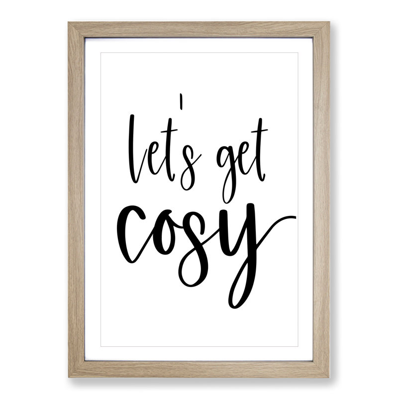 Let's Get Cosy - Picture Frame Typography, Oak Framed, 36cm H x 27cm W x 2cm D