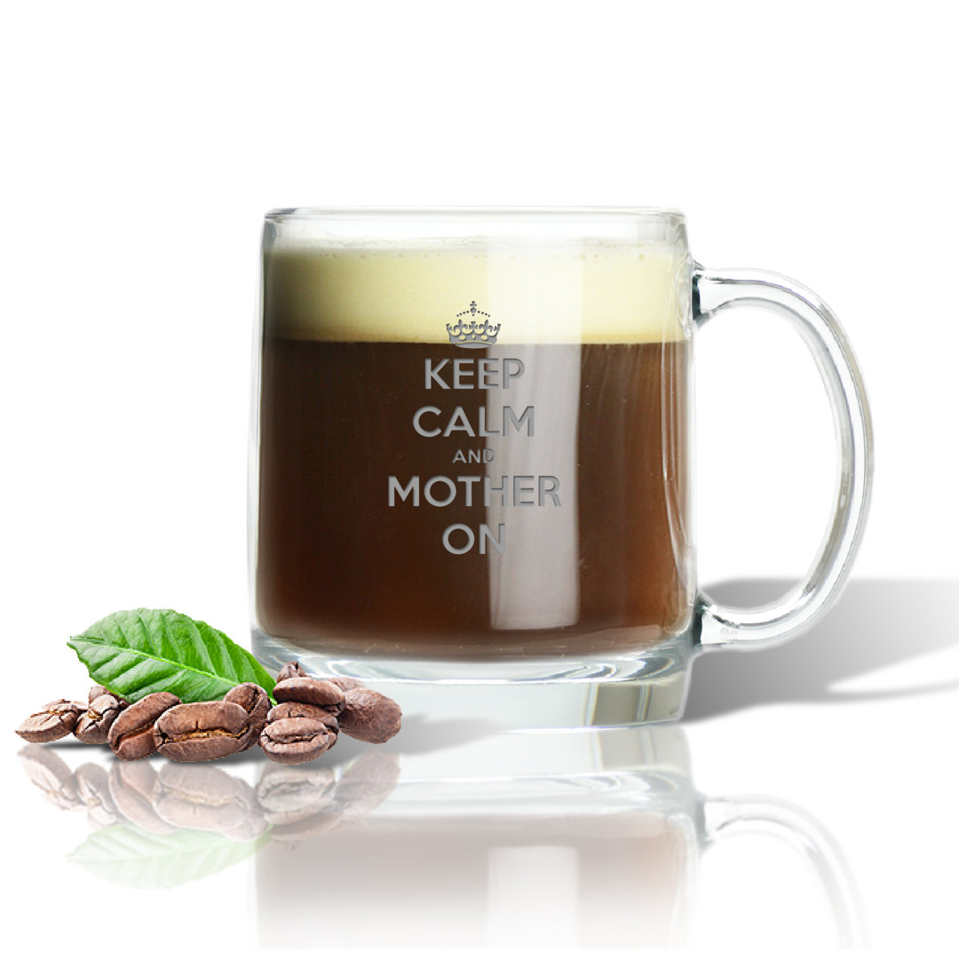 "Keep Calm and Mother On" Coffee Mug Carved Solutions