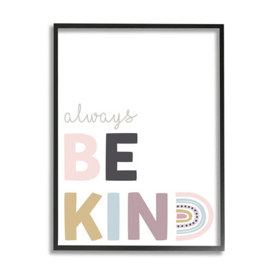 «Always Be Kind Expression» par Angela Nickeas - reproduction d'art textuel