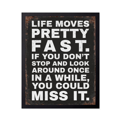 Life Moves Pretty Fast No1