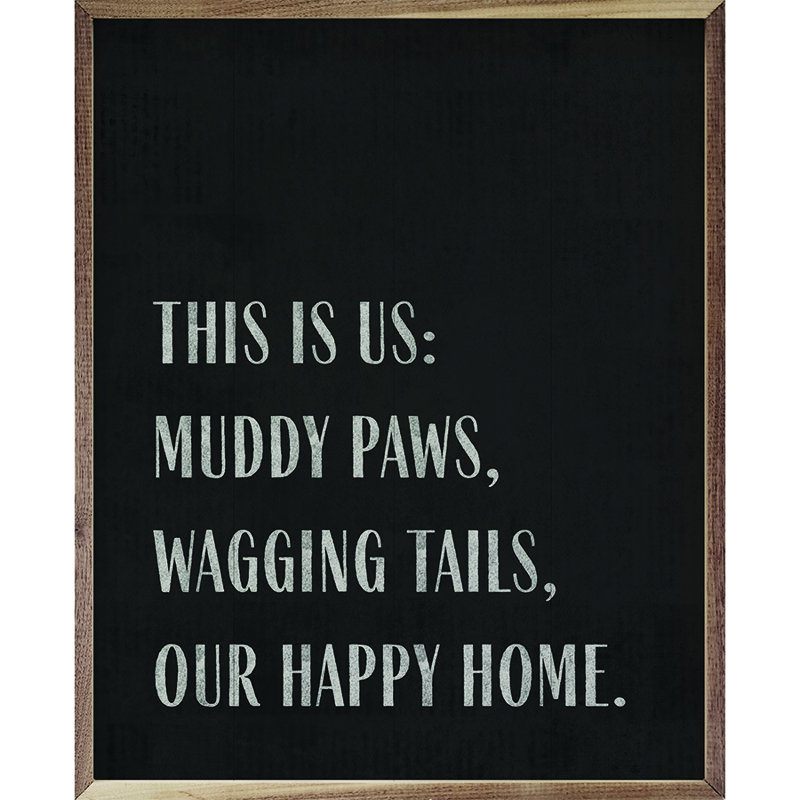 This Is Us Muddy Paws, H 20 po x l 16 po, Noir