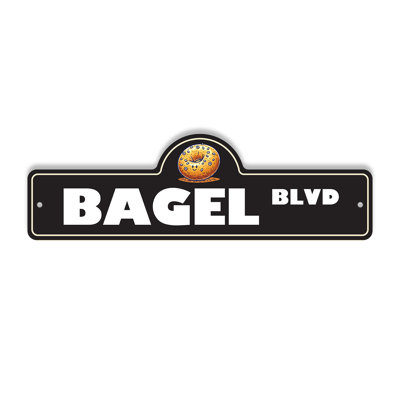 Bagel Street Sign Heavy Duty Plastic 6 Inch X 18 Inch