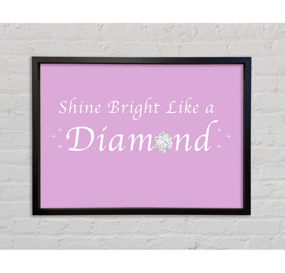 Musik Zitat Shine Bright Like A Diamond Rihanna - Einzelbildrahmen Typografie auf Leinwand