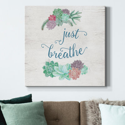 " Just Breathe " Print
