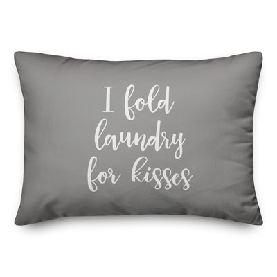  Coussin décoratif I Fold Laundry For Kisses