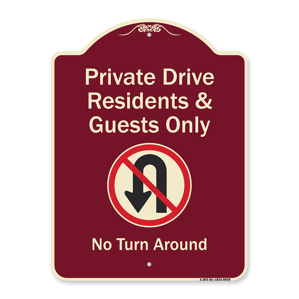 Signmission Designer Series Sign - Private Drive Residents And Guests Only No Turn Around With Symbol Tan & Green 18" X 24" Heavy-Gauge Aluminum Architectural Sign Protect Your Business Made In The USA SignMission 