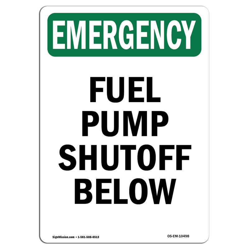 Fuel Pump Shutoff Below Emergency Sign, 24" H x 18" W x 0.1" D