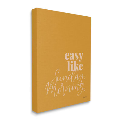 " Easy Like Sunday Morning Phrase Minimal " by Becky Thorns